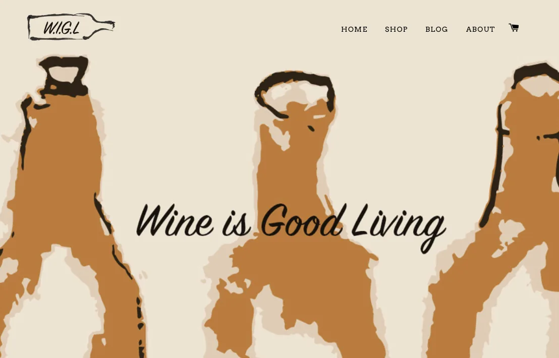 Wine Is Good Living home page with the W.I.G.L logo and a hand-painted illustration of wine bottles